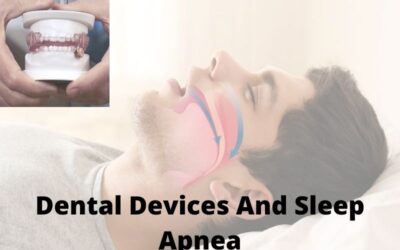 Dental Devices And Sleep Apnea