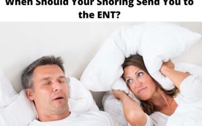 When Should Your Snoring Send You to the ENT?